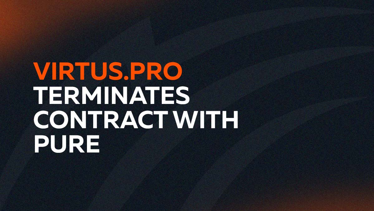 Virtus.pro terminates contract with Pure | Virtus.pro